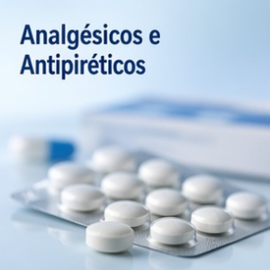 analgÉsicos e antipirÉticos